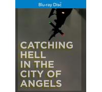 Catching Hell in the City of Angels (Blu-ray) Documentary Cast