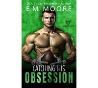 Catching His Obsession: A Sports Romance
