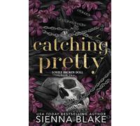 Catching Pretty: A Dark Captive Romance: 2