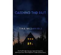 Catching The Past: An Alicia Farrell Mystery