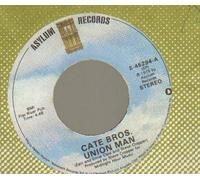 CATE BROS - CATE BROS - UNION MAN - 7 inch vinyl / 45