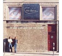CATE BROTHERS - in one eye and out the other