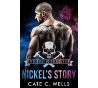 Cate C Wells Nickel's Story (Tascabile)