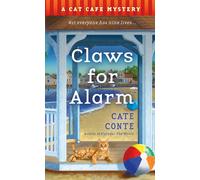 Cate Conte Claws for Alarm (Tascabile) Cat Cafe Mystery