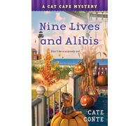 Cate Conte CATE CONTE Nine Lives and Alibis (Tascabile) Cat Cafe Mystery