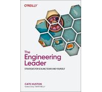 Cate Huston The Engineering Leader (Tascabile)