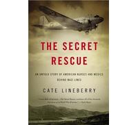 Cate Lineberry The Secret Rescue (Tascabile)