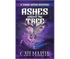 Cate Martin Ashes Beneath the Tree (Tascabile) Viking Witch Mysteries