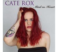 CATE ROX - MIND VS HEART