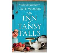 Cate Woods The Inn at Tansy Falls (Tascabile) Tansy Falls