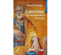 Catéchèse et transmission de la foi