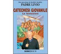 Catechesi giovanile. Le tentazioni