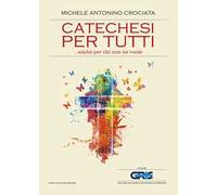 Catechesi per tutti... anche per chi non ne vuole