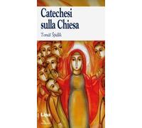 Catechesi sulla Chiesa