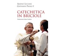 Catechetica in briciole - Giovanni Paolo I