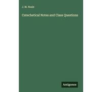 Catechetical Notes and Class Questions