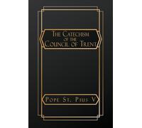 Catechism of the Council of Trent