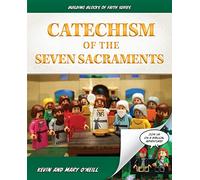 Catechism of the Seven Sacraments