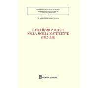 Catechismi politici nella Sicilia costituente (1812-1848)