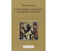 Catechismo cattolico sulle rivoluzioni