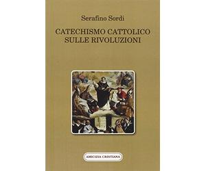 Catechismo cattolico sulle rivoluzioni