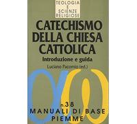Catechismo della Chiesa cattolica. Introduzione e guida