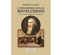 Catechismo sulle rivoluzioni e Otto giorni dedicati ai liberali illusi