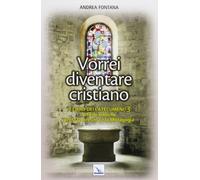 Catecumenato per adulti. Vol. 4: Vorrei diventare cristiano. Il libro dei catecumeni. Quaresima e mistagogia