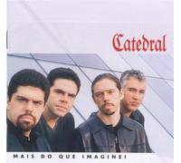 Catedral - Mais Do Que Imaginei