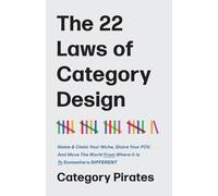 Category Pirates The 22 Laws of Category Design (Tascabile)