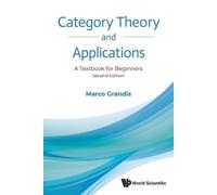 Category Theory And Applications: A Textbook For Beginners (Tascabile)