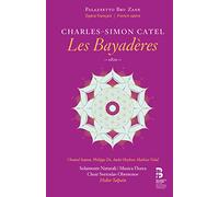 Catel/ Santon/ Solamente Naturali/ Musica Flore - Les Bayaderes