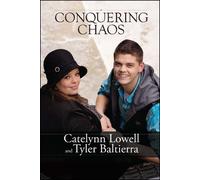 Catelynn Lowell Tyler Baltierra Conquering Chaos (Tascabile)