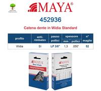 CATENA MOTOSEGA MAYA 452936 DENTI WIDIA 3/8" LP SP. 1,3mm MAGLIE 52 ANTIRIMBALZO