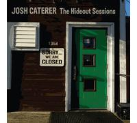 Caterer.Josh The Hideout Sessions (CD)