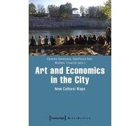 Caterina Benincasa Michele Trimarch Art and Economics in the City - (Tascabile)