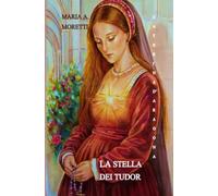 Caterina d'Aragona La Stella dei Tudor