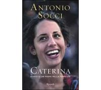 Caterina. Diario di un padre nella tempesta
