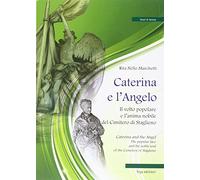 Caterina e l'angelo. Il volto popolare e l'anima nobile del cimitero di Staglieno