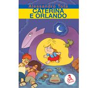Libri Alessandro Tota - Caterina E Orlando
