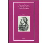 Caterina Percoto: tra «impegno di vita» e «ingegno d'arte»