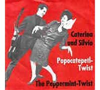 CATERINA UND SILVIO - Popocatepetl - Twist / The Peppermint - Twist ( 7 " Vinyl Single 1988)( Teldec 6 15101)