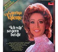 Caterina Valente - Ich wär' so gern bei dir (2459 504)