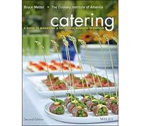 Catering: A Guide to Managing a Successful Business Operation
