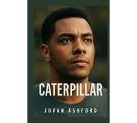 CATERPILLAR: A Deep Dive into David Taylor’s Emotional Journey of Transformation: The Documentary on the Eye Color Change Surgery and Its Psychological and Societal Impacts
