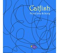 Catfish - Hook Line & Song