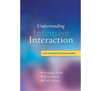 Cath Irvine Graham Firth Ruth Ber Understanding Intensive Interacti (Tascabile)