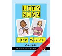 Cath Smith Let's Sign for Work (Anello, filo) Let's Sign