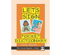 Cath Smith Let's Sign Pocket Dictionary (Tascabile) Let's Sign