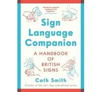 Cath Smith Sign Language Companion (Tascabile)